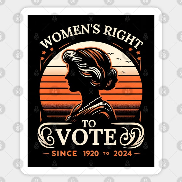 Right to Vote - Celebrating Women’s Suffrage Magnet by MakerMind8.2